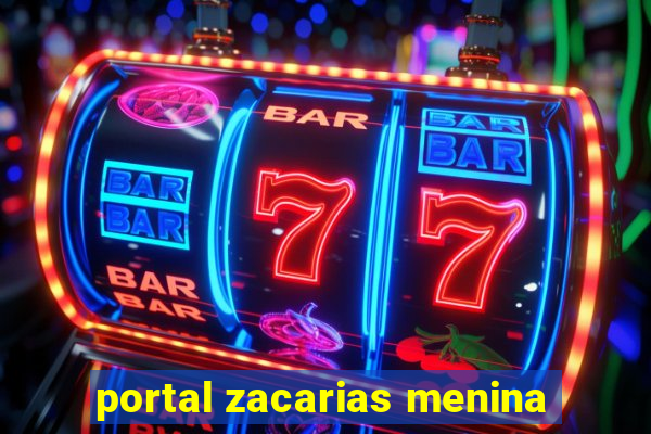 portal zacarias menina